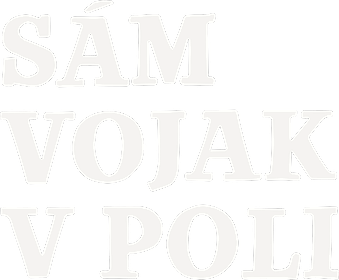 Sám vojak v poli