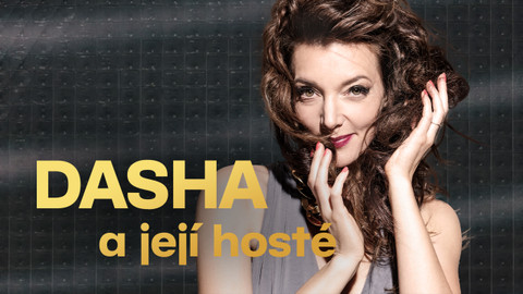 Dasha a její hosté