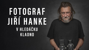 Obrázek pořadu Fotograf Jiří Hanke: v hledáčku Kladno