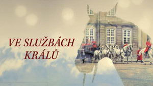 Obrázek pořadu Ve službách králů
