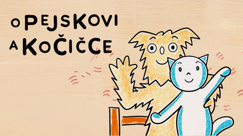 O pejskovi a kočičce