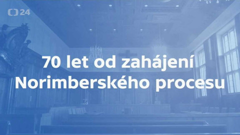 70 let od zahájení Norimberského procesu
