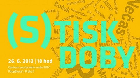 Ideje a umění z Centra DOX - (S)tisk doby č. 14