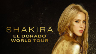 Shakira: El Dorado World Tour