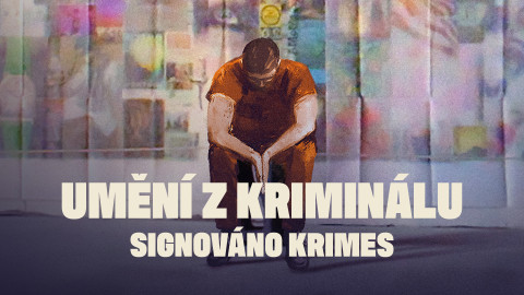 Umění z kriminálu: signováno Krimes