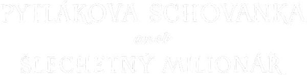 Pytlákova schovanka aneb Šlechetný milionář