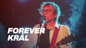 Obrázek pořadu Forever Král: Koncertní pocta Ivanu Královi