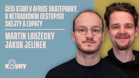 Kavky - 57. Češi staví v Africe skateparky. O netradičním cestopisu Skejty a lopaty