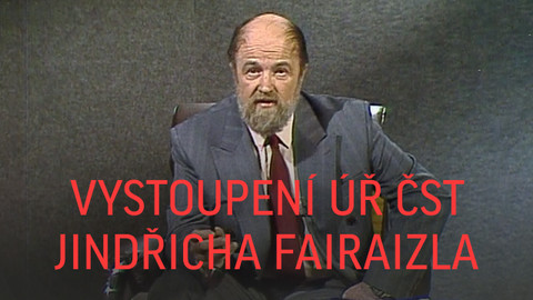 Vystoupení ÚŘ ČST Jindřicha Fairaizla