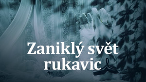 Obrázek pořadu Zaniklý svět rukavic