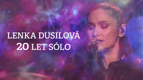 Lenka Dusilová 20 let sólo