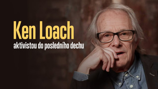 Ken Loach: aktivistou do posledního dechu