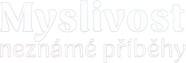 Myslivost: Neznámé příběhy