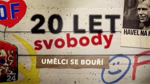 20 let svobody - Umělci se bouří