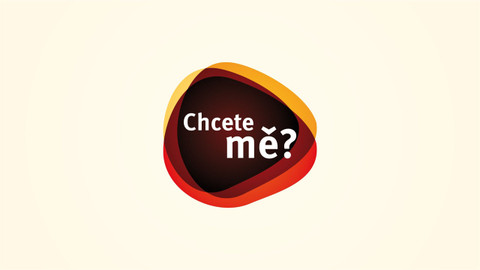 Chcete mě?
