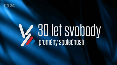 30 let svobody - 30 let svobody Proměny společnosti