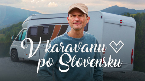 V karavanu po Slovensku