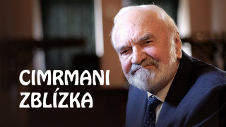 Cimrmani zblízka