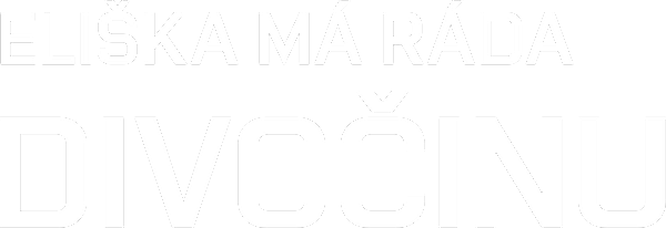 Eliška má ráda divočinu