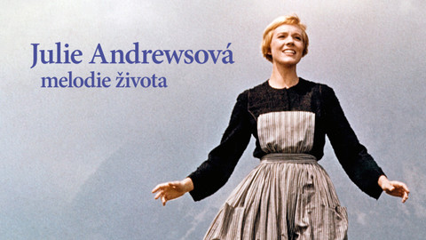 Julie Andrewsová - melodie života