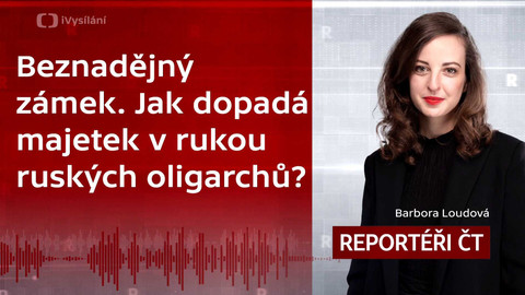 Podcast Reportéři ČT - Beznadějný zámek