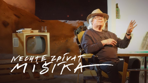 Nechte zpívat Mišíka