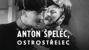 Obrázek pořadu Anton Špelec, ostrostřelec