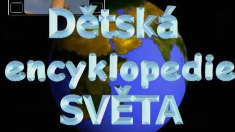 Dětská encyklopedie světa