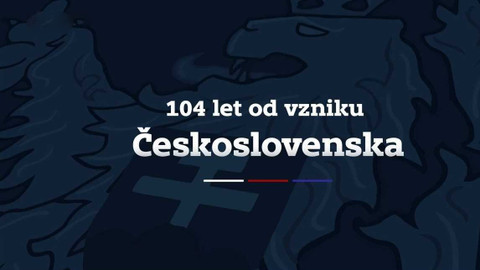 104 let od vzniku Československa
