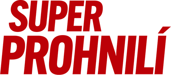Super prohnilí