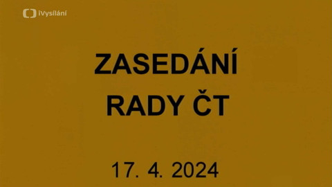 Jednání Rady České televize - 4. jednání Rady ČT v roce 2024