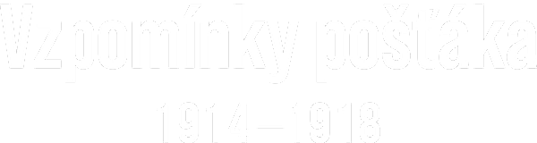 Vzpomínky pošťáka 1914-1918