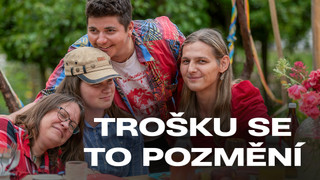 Trošku se to pozmění