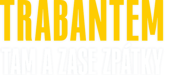 Trabantem tam a zase zpátky