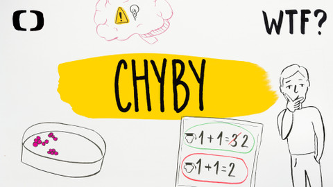 What the Fact? - Proč je dobré chybovat?