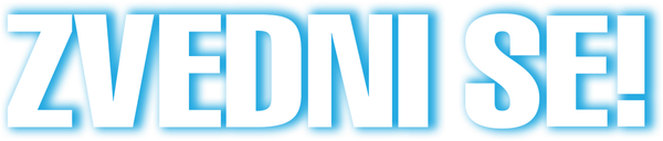 Zvedni se!