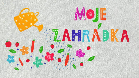Moje zahrádka