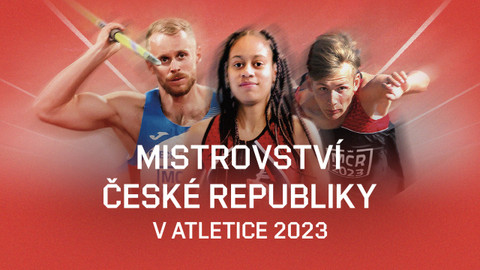Mistrovství České republiky v atletice 2023