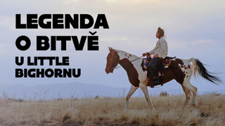 Legenda o bitvě u Little Bighornu