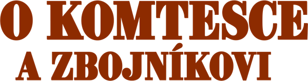 O komtesce a zbojníkovi