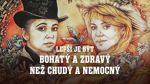 Obrázek pořadu Lepší je být bohatý a zdravý než chudý a nemocný