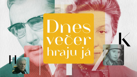 Dnes večer hraju já