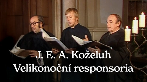 J. E. A. Koželuh: Velikonoční responsoria