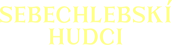 Sebechlebskí hudci