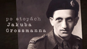 Obrázek pořadu Po stopách Jakuba Grossmanna