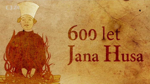 600 let Jana Husa