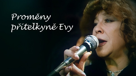 Proměny přítelkyně Evy