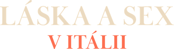 Láska a sex v Itálii
