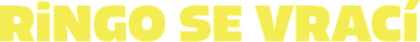 Ringo se vrací