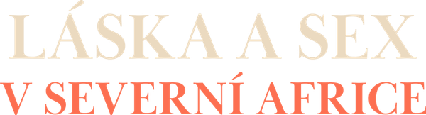 Láska a sex v severní Africe